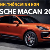 Porsche Macan 2022: Đẹp hơn, thông minh hơn, mạnh mẽ hơn