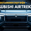 Mitsubishi Airtrek 2022 – Outlander bản chạy điện trình làng
