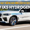 BMW iX5 Hydrogen: Xe chạy pin nhiên liệu hydro