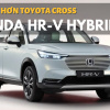 Honda HR-V Hybrid: "Ngon" hơn Toyota Corolla Cross