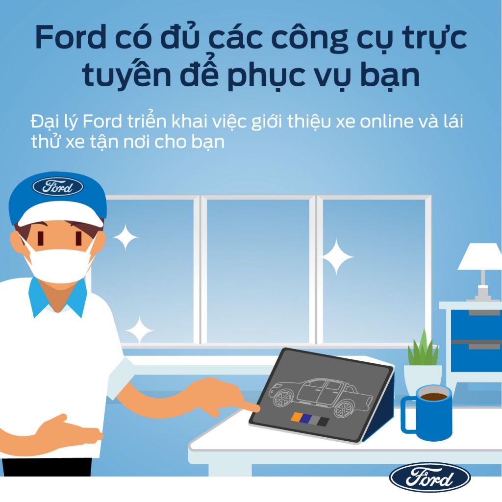 Ford Việt Nam sẽ triển khai các hình thức hỗ trợ trực tuyến
