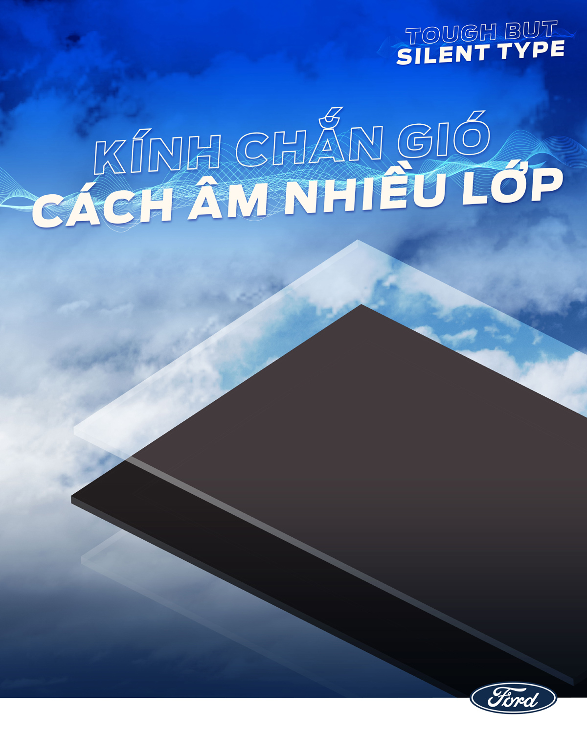 Phim cách âm được đặt giữa hai tấm kính an toàn nhiều lớp, cấu thành nên kính chắn gió